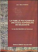 La famille polygamique - une école de solidarité la_famille_polygamique