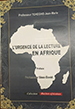 Lurgence de la lecture en Afrique L'urgence de la lecture en Afrique